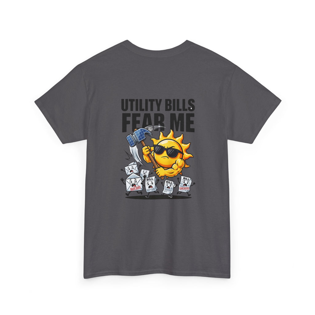 Utility Bills Fear Me T‑Shirt — DSP Graphic Tee (Funny Sun Cartoon)