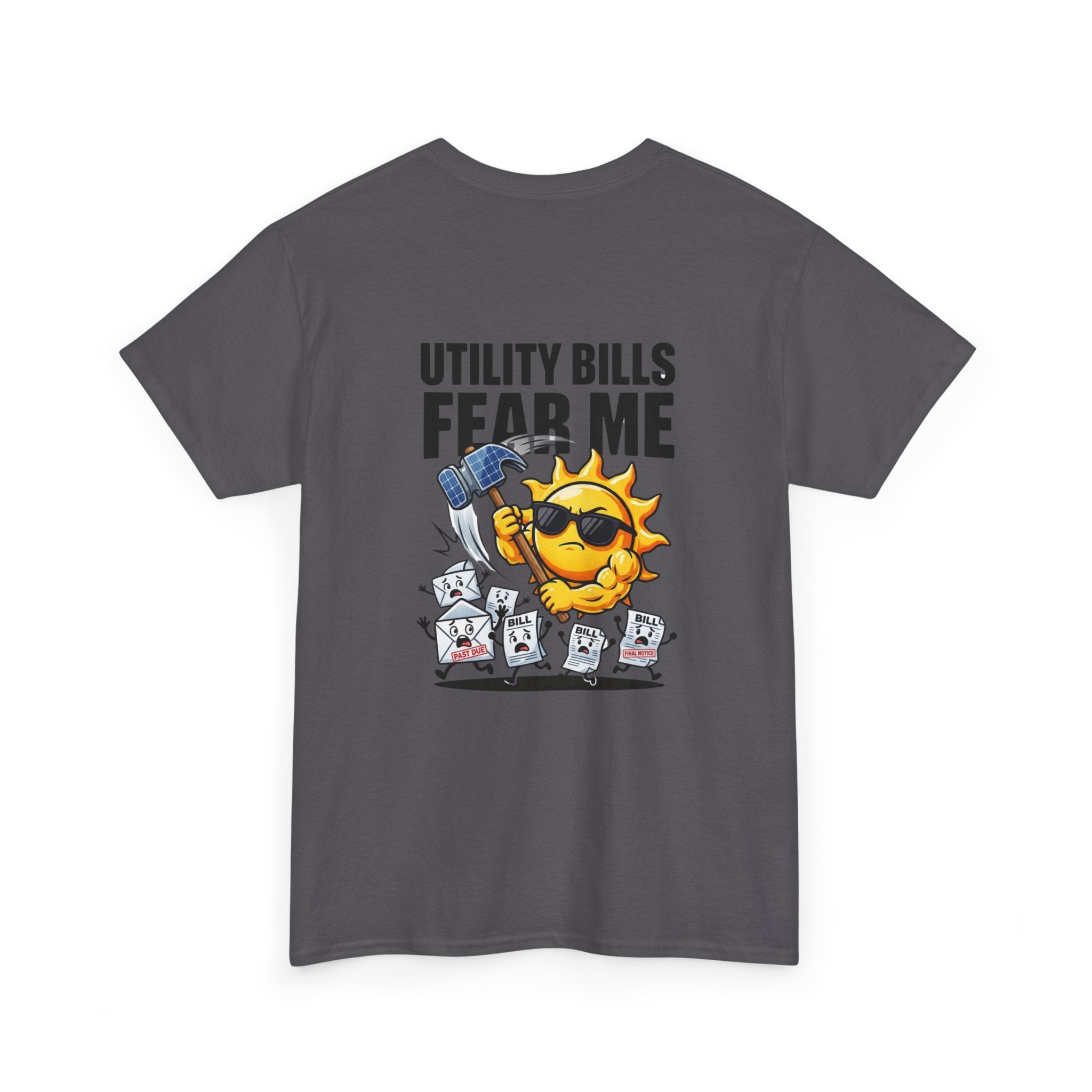 Utility Bills Fear Me T‑Shirt — DSP Graphic Tee (Funny Sun Cartoon)