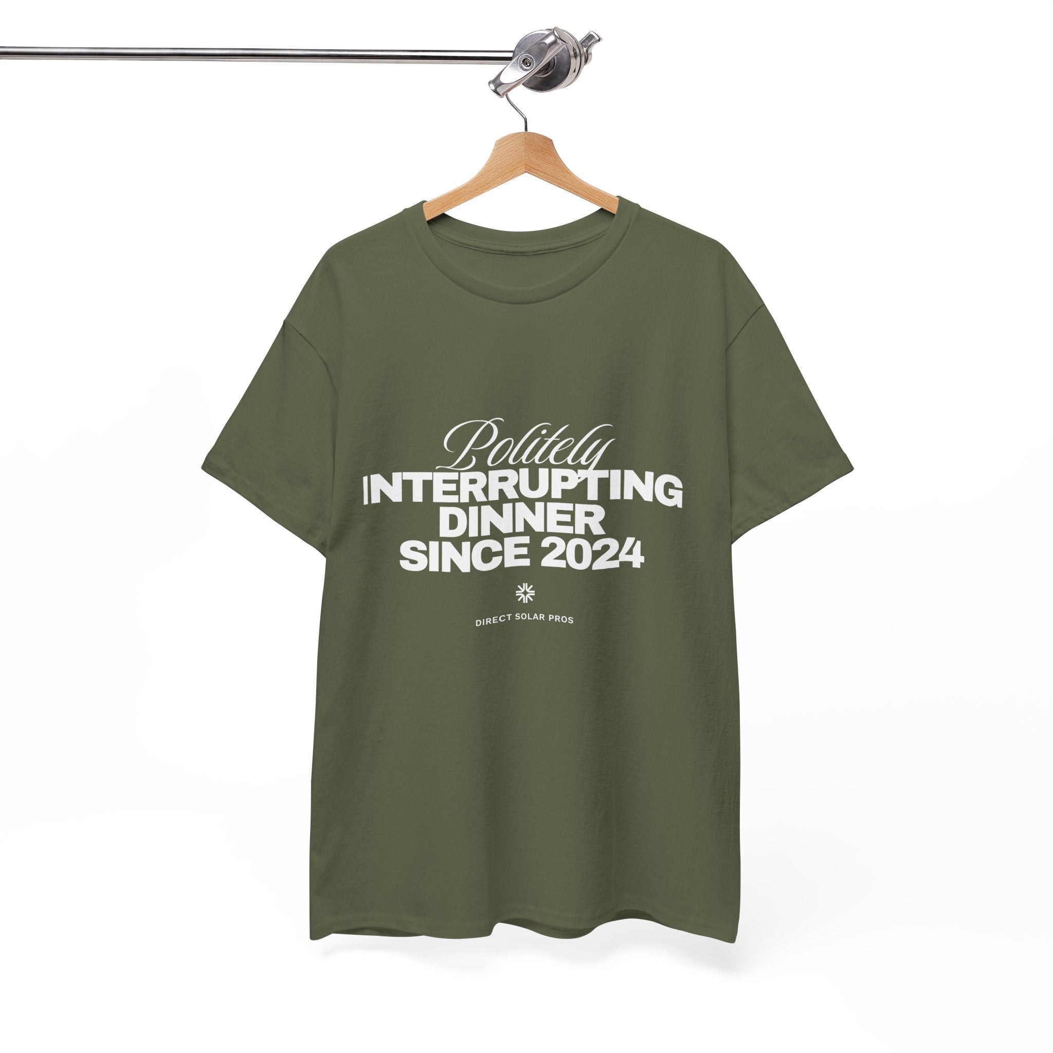 Politely Interrupting Dinner Since 2024 T-Shirt