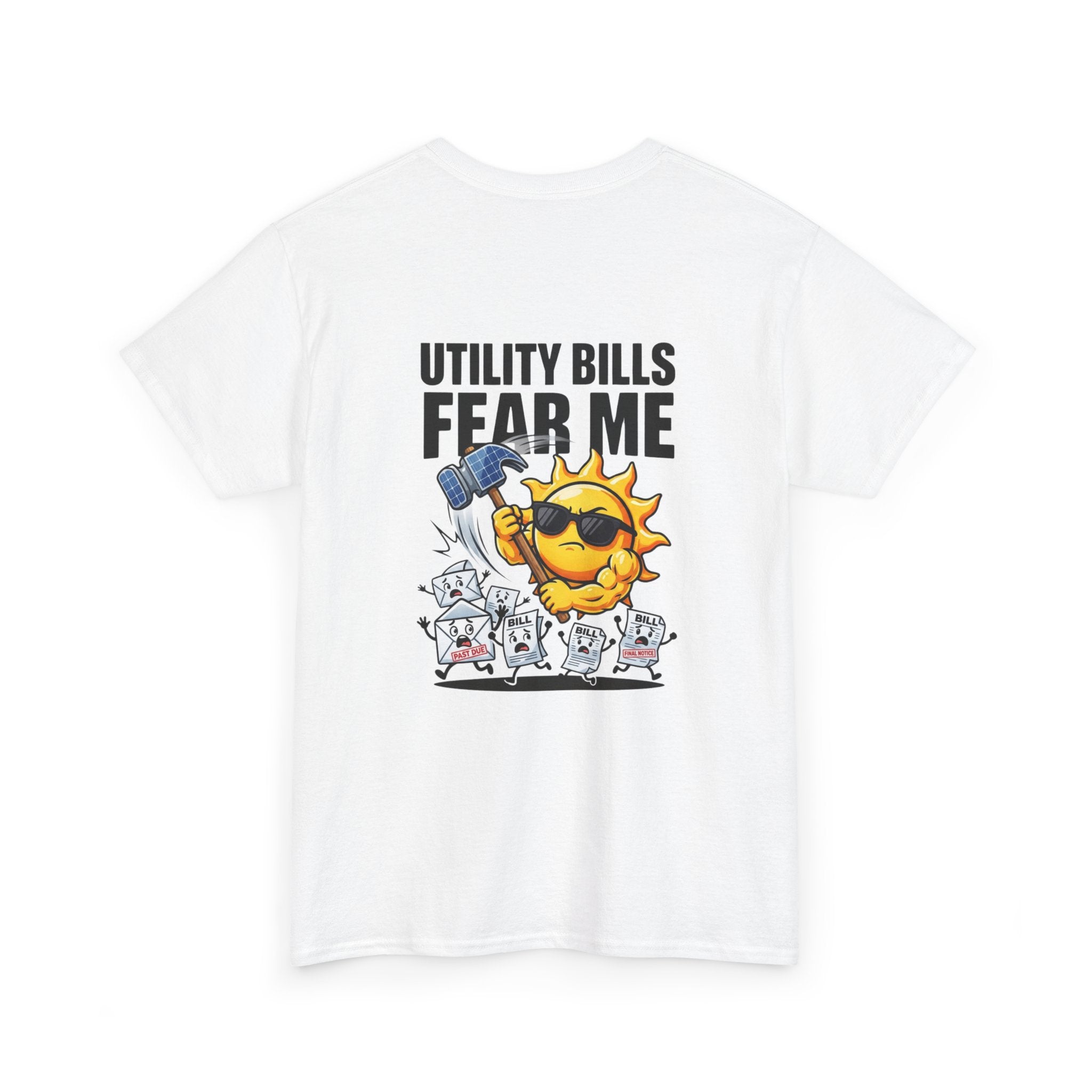 Utility Bills Fear Me T‑Shirt — DSP Graphic Tee (Funny Sun Cartoon)
