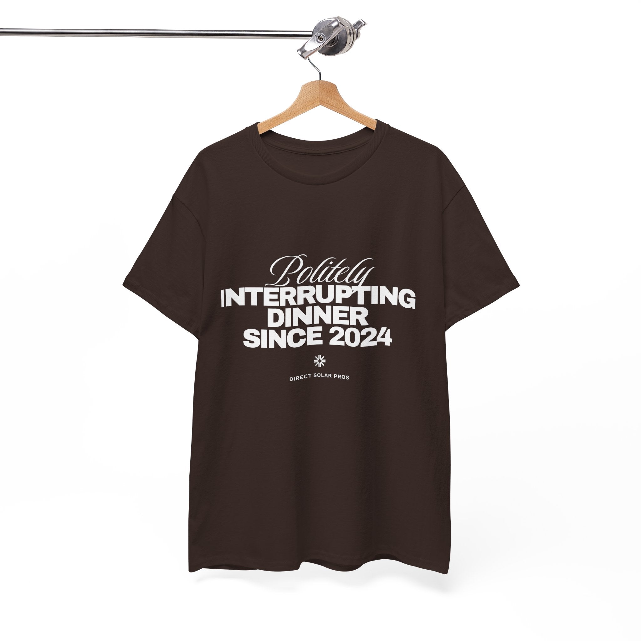 Politely Interrupting Dinner Since 2024 T-Shirt