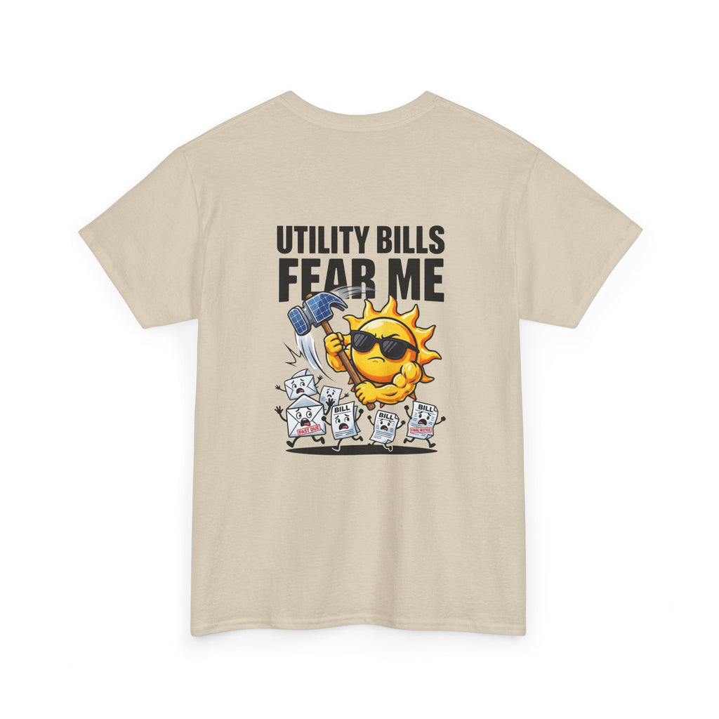 Utility Bills Fear Me T‑Shirt — DSP Graphic Tee (Funny Sun Cartoon)